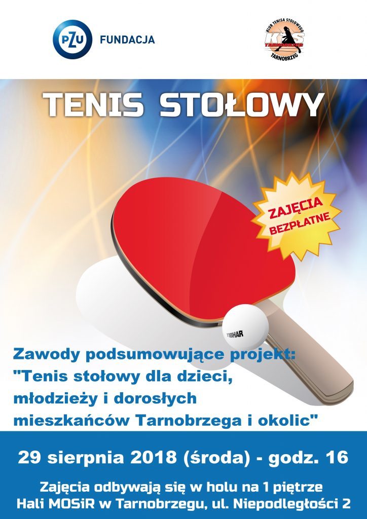 Podsumowanie projektu „Tenis stołowy dla dzieci, młodzieży i dorosłych mieszkańców Tarnobrzega i okolic”