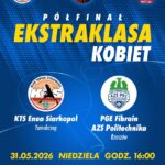 Zapraszamy na rewanżowy mecz półfinałowy