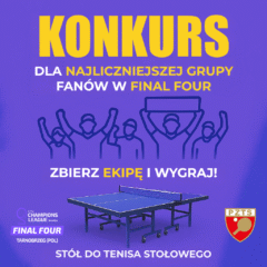 Konkurs z okazji Final Four!